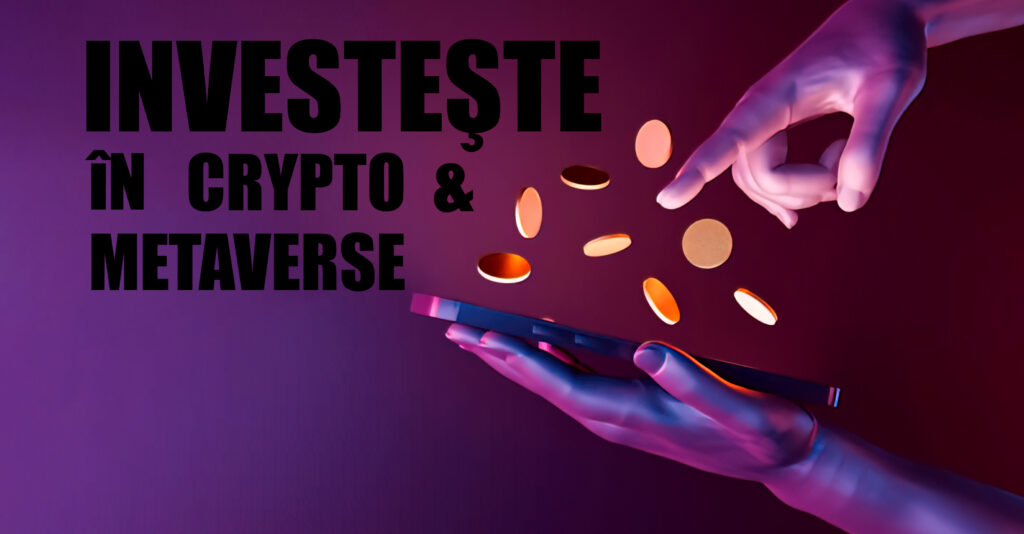 Investeste in cryptomonede si metavers, fa bani de oriunde cu un telefon mobil